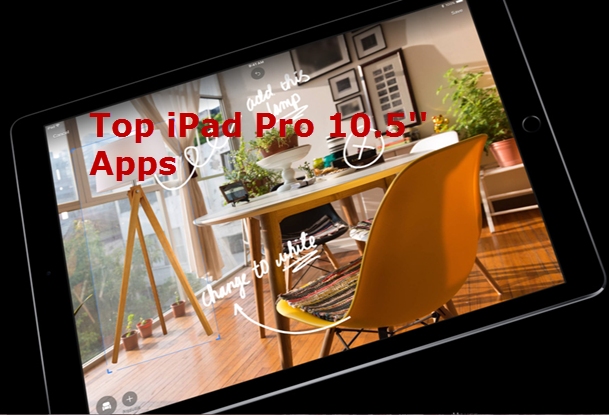 Top 6 iPad Pro 10.5''Apps Which You Can Install