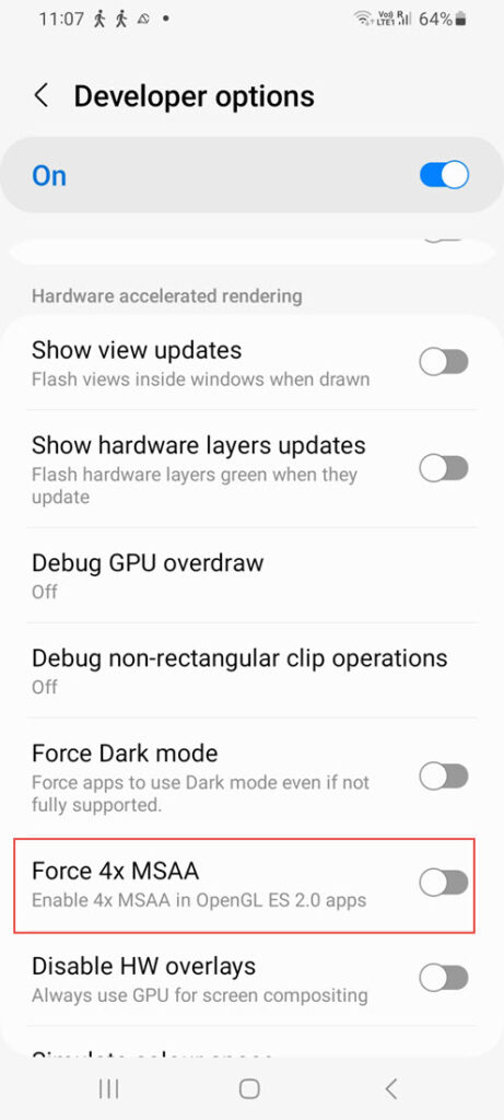 Toggle off Force 4x MSAA to improve Android gaming